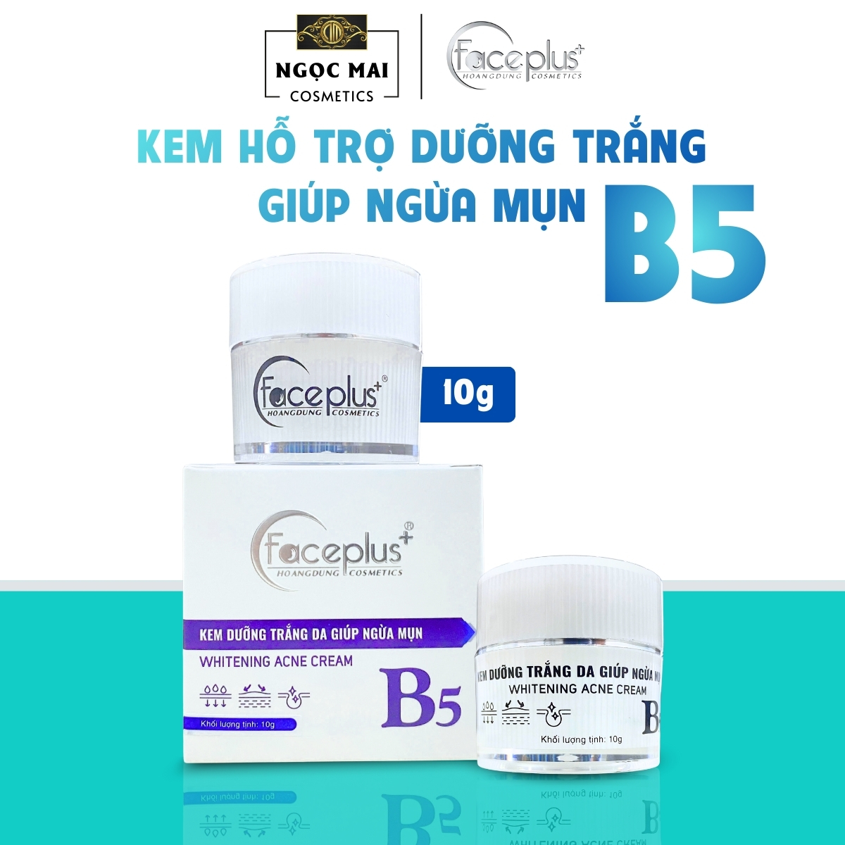 Kem dưỡng trắng da - Ngừa mụn thâm FacePlus+ B5 (10g)
