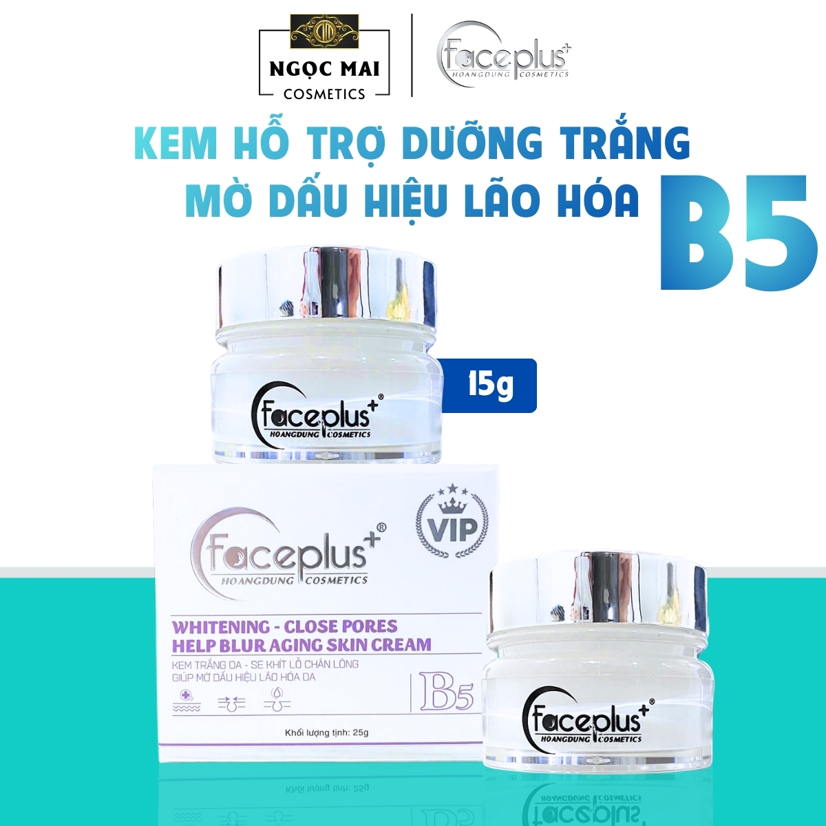 Kem dưỡng trắng da - Ngừa lão hóa - Se khít lỗ chân lông FacePlus+ B5 (15g)